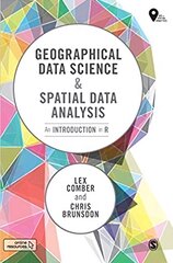 Geographical Data Science and Spatial Data Analysis: An Introduction in R kaina ir informacija | Socialinių mokslų knygos | pigu.lt