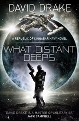 What Distant Deeps (The Republic of Cinnabar Navy series #8) kaina ir informacija | Fantastinės, mistinės knygos | pigu.lt