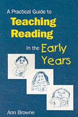 Practical Guide to Teaching Reading in the Early Years kaina ir informacija | Socialinių mokslų knygos | pigu.lt