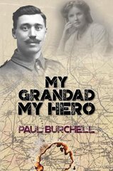 My Grandad My Hero kaina ir informacija | Istorinės knygos | pigu.lt