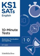 KS1 SATs Grammar, Punctuation and Spelling 10-Minute Tests kaina ir informacija | Knygos paaugliams ir jaunimui | pigu.lt