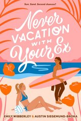 Never Vacation with Your Ex цена и информация | Книги для подростков  | pigu.lt