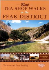 Best Tea Shop Walks in the Peak District цена и информация | Книги о питании и здоровом образе жизни | pigu.lt