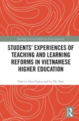 Students' Experiences of Teaching and Learning Reforms in Vietnamese Higher Education цена и информация | Энциклопедии, справочники | pigu.lt