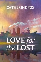 Love for the Lost цена и информация | Фантастика, фэнтези | pigu.lt