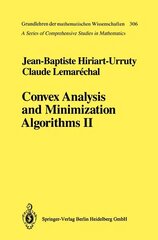 Convex Analysis and Minimization Algorithms II: Advanced Theory and Bundle Methods Softcover reprint of hardcover 1st ed. 1993 kaina ir informacija | Ekonomikos knygos | pigu.lt