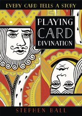 Playing Card Divination: Every Card Tells a Story цена и информация | Самоучители | pigu.lt