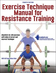 Exercise Technique Manual for Resistance Training Fourth Edition цена и информация | Книги о питании и здоровом образе жизни | pigu.lt