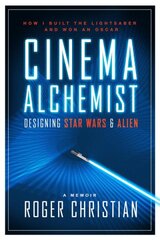 Cinema Alchemist: Designing Star Wars and Alien kaina ir informacija | Biografijos, autobiografijos, memuarai | pigu.lt