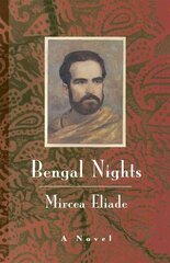 Bengal Nights A Novel цена и информация | Fantastinės, mistinės knygos | pigu.lt