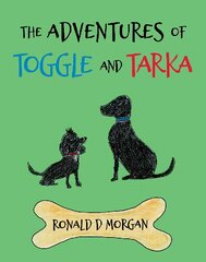 Adventures of Toggle and Tarka kaina ir informacija | Knygos mažiesiems | pigu.lt