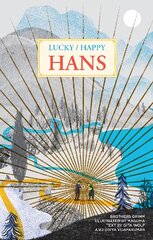 Lucky/Happy Hans kaina ir informacija | Fantastinės, mistinės knygos | pigu.lt