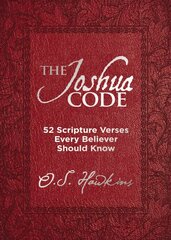 Joshua Code: 52 Scripture Verses Every Believer Should Know kaina ir informacija | Dvasinės knygos | pigu.lt