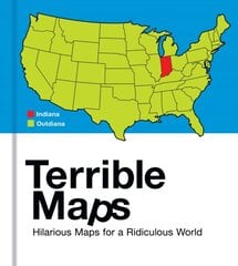 Terrible Maps : Hilarious Maps for a Ridiculous World kaina ir informacija | Enciklopedijos ir žinynai | pigu.lt