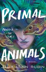 Primal Animals: A Novel kaina ir informacija | Knygos paaugliams ir jaunimui | pigu.lt