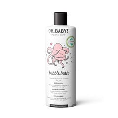 Vonios putos Oh, Baby!, 400 ml kaina ir informacija | Kosmetika vaikams ir mamoms | pigu.lt