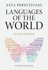 Languages of the World: An Introduction 4th Revised edition kaina ir informacija | Užsienio kalbos mokomoji medžiaga | pigu.lt