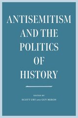 Antisemitism and the Politics of History kaina ir informacija | Istorinės knygos | pigu.lt