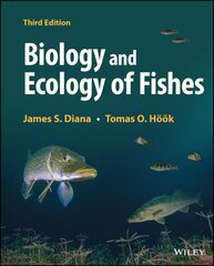 Biology and Ecology of Fishes 3rd edition kaina ir informacija | Ekonomikos knygos | pigu.lt