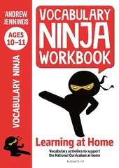 Vocabulary Ninja Workbook for Ages 10-11: Vocabulary activities to support catch-up and home learning kaina ir informacija | Knygos paaugliams ir jaunimui | pigu.lt