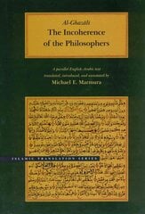 Incoherence of the Philosophers, 2nd Edition Second Edition, 2nd Edition kaina ir informacija | Istorinės knygos | pigu.lt