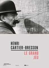 Henri Cartier-Bresson: Le Grand Jeu цена и информация | Книги по фотографии | pigu.lt