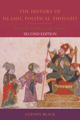 History of Islamic Political Thought: From the Prophet to the Present 2nd edition kaina ir informacija | Dvasinės knygos | pigu.lt