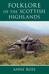 Folklore of the Scottish Highlands kaina ir informacija | Socialinių mokslų knygos | pigu.lt