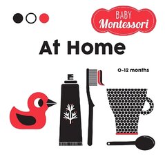 At Home: Baby Montessori цена и информация | Книги для малышей | pigu.lt