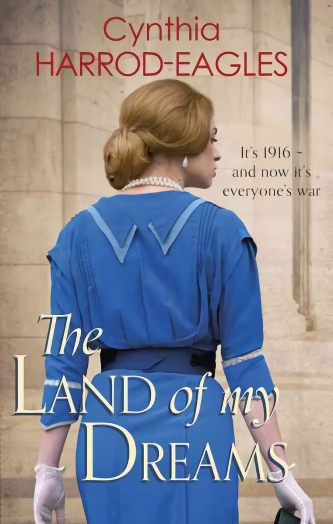 Land of My Dreams: War at Home, 1916 цена и информация | Fantastinės, mistinės knygos | pigu.lt