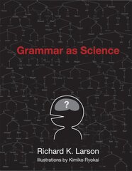 Grammar as Science цена и информация | Пособия по изучению иностранных языков | pigu.lt