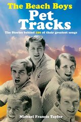 Beach Boys: Pet Tracks kaina ir informacija | Knygos apie meną | pigu.lt