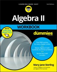 Algebra II Workbook For Dummies 3rd edition kaina ir informacija | Ekonomikos knygos | pigu.lt