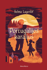 Portugalijos karalius kaina ir informacija | Knygos paaugliams ir jaunimui | pigu.lt