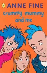 Crummy Mummy and Me цена и информация | Книги для подростков и молодежи | pigu.lt