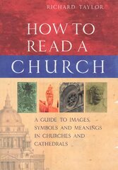 How To Read A Church цена и информация | Книги об архитектуре | pigu.lt