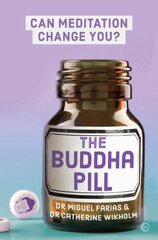 Buddha Pill: Can Meditation Change You? New edition kaina ir informacija | Saviugdos knygos | pigu.lt