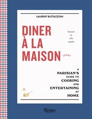 Diner à la Maison: A Parisian's Guide to Cooking and Entertaining at Home kaina ir informacija | Saviugdos knygos | pigu.lt