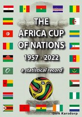 Africa Cup of Nations 1957-2022: a statistical record цена и информация | Книги о питании и здоровом образе жизни | pigu.lt