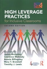 High Leverage Practices for Inclusive Classrooms 2nd edition kaina ir informacija | Knygos paaugliams ir jaunimui | pigu.lt