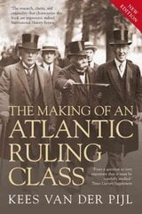 Making of an Atlantic Ruling Class 2nd edition kaina ir informacija | Socialinių mokslų knygos | pigu.lt