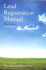 Land Registration Manual 3rd Revised edition цена и информация | Книги по экономике | pigu.lt