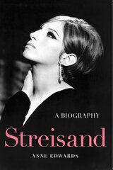 Streisand: A Biography цена и информация | Биографии, автобиогафии, мемуары | pigu.lt