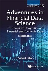 Adventures In Financial Data Science: The Empirical Properties Of Financial And Economic Data Second Edition kaina ir informacija | Ekonomikos knygos | pigu.lt