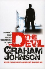Devil: Britain's Most Feared Underworld Taxman цена и информация | Биографии, автобиогафии, мемуары | pigu.lt
