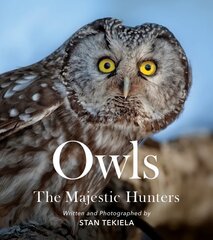 Owls: The Majestic Hunters цена и информация | Книги о питании и здоровом образе жизни | pigu.lt