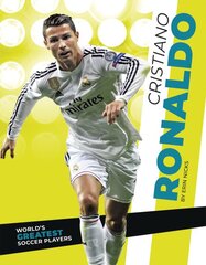 World's Greatest Soccer Players: Cristiano Ronaldo kaina ir informacija | Knygos paaugliams ir jaunimui | pigu.lt