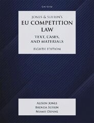 Jones & Sufrin's EU Competition Law: Text, Cases & Materials 8th Revised edition цена и информация | Книги по экономике | pigu.lt