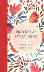 Prayers for Every Need kaina ir informacija | Dvasinės knygos | pigu.lt