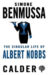 Singular Life of Albert Nobbs kaina ir informacija | Apsakymai, novelės | pigu.lt